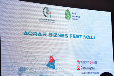 Qubada Aqrar Biznes Festivalı keçirilib.