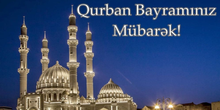 Quba Rayon İcra Hakimiyyətinin Qurban bayramı münasibətilə rayon ictimaiyyətinə təbriki